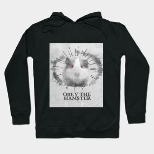 Funny Hamster Design - Obey The Hamster Hoodie